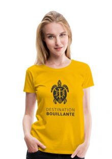 T-shirt femme Destination Bouillante